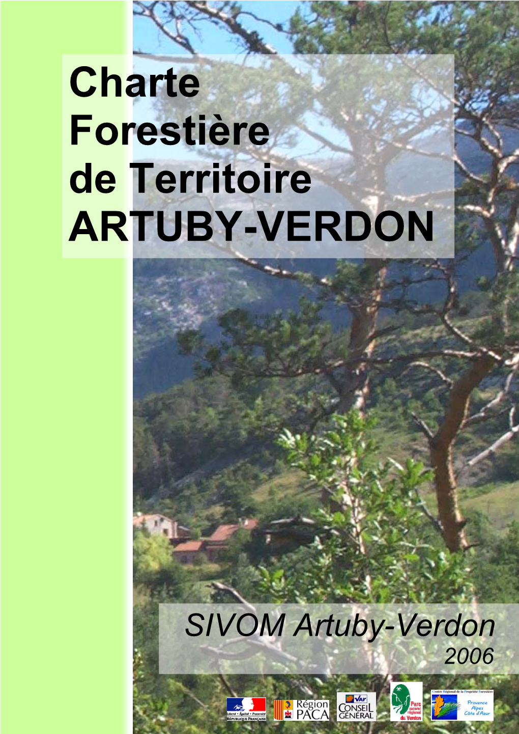 Charte Forestière De Territoire ARTUBY-VERDON