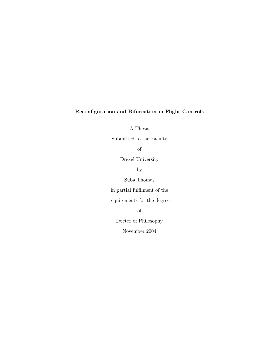 Reconfiguration and Bifurcation in Flight Controls a Thesis Submitted