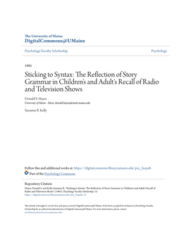 Sticking to Syntax: the Reflection of Story Grammar in Children's and Adult's Recall of Radio and Television Shows Donald S