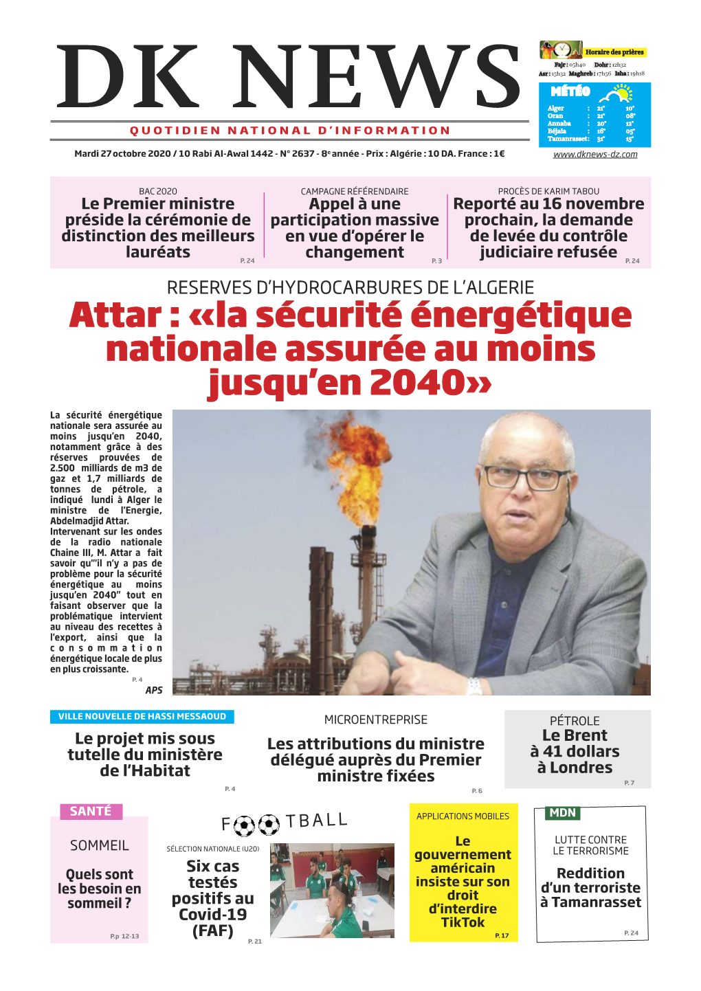 Attar : «La Sécurité Énergétique Nationale Assurée Au Moins Jusqu'en 2040»