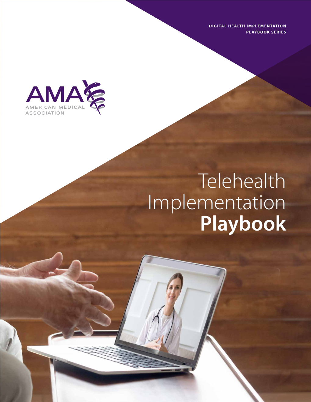 AMA Telehealth Implementation Playbook