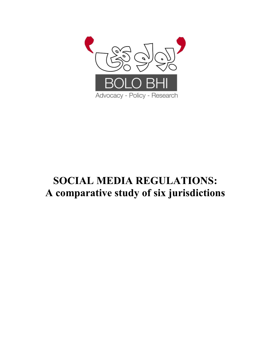SOCIAL MEDIA REGULATIONS: a Comparative Study of Six Jurisdictions