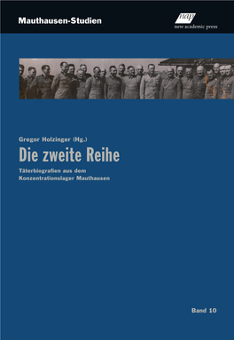 Die Zweite Reihe Täterbiografien Aus Dem Konzentrationslager Mauthausen