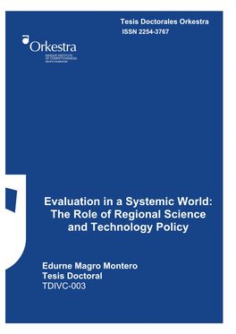 Evaluation in a Systemic World: the Role of Regional Science and Technology Policy
