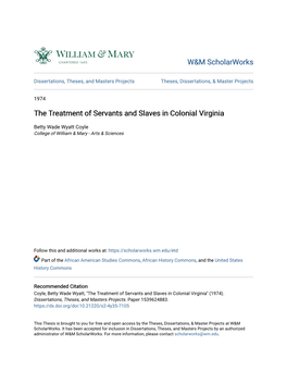 The Treatment of Servants and Slaves in Colonial Virginia