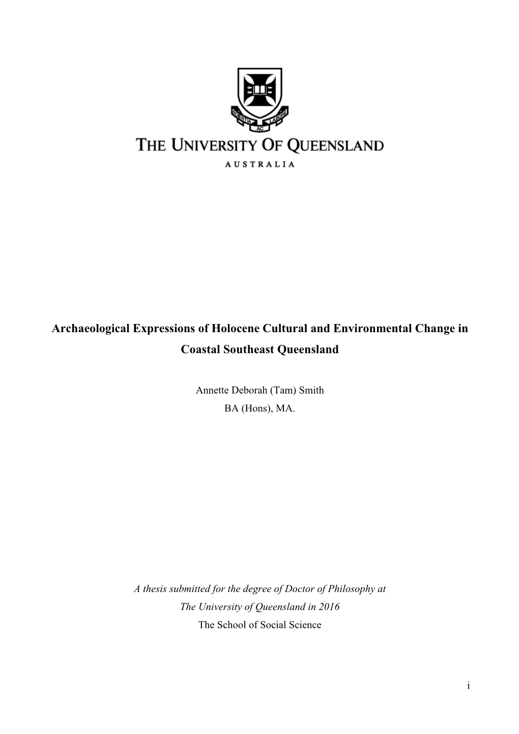 Archaeological Expressions of Holocene Cultural and Environmental Change in Coastal Southeast Queensland