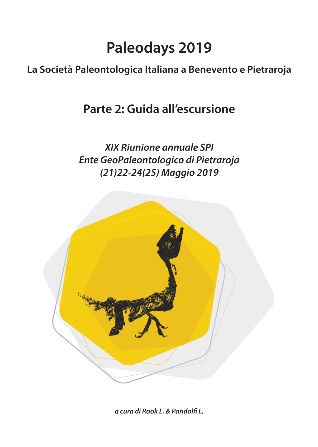 Paleodays 2019 La Società Paleontologica Italiana a Benevento E Pietraroja