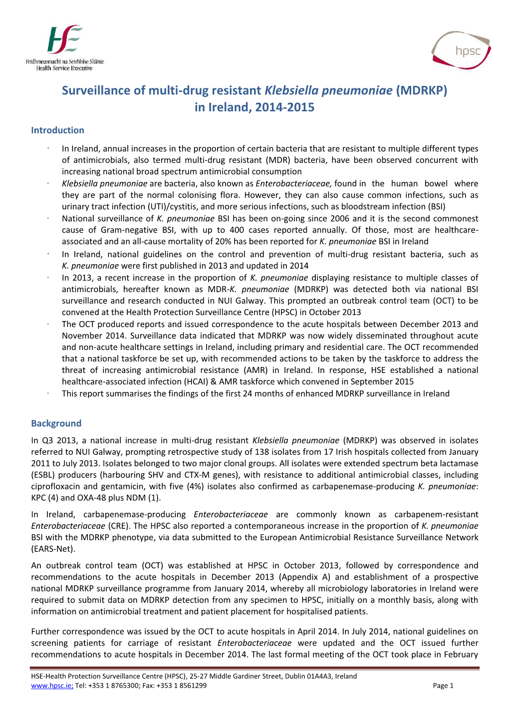 Surveillance of Multi-Drug Resistant Klebsiella Pneumoniae (MDRKP) in Ireland, 2014-2015