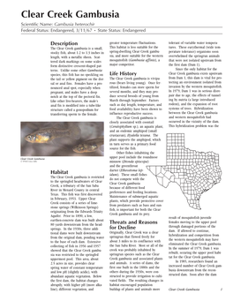 Clear Creek Gambusia Scientific Name: Gambusia Heterochir Federal Status: Endangered, 3/11/67 • State Status: Endangered