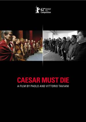 Caesar Must Die a Film by Paolo and Vittorio Taviani