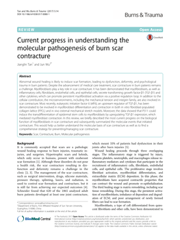 Current Progress in Understanding the Molecular Pathogenesis of Burn Scar Contracture Jianglin Tan1 and Jun Wu2*
