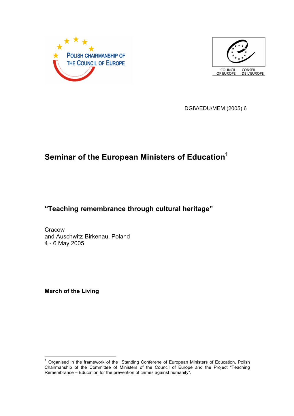 Seminar of the European Ministers of Education1