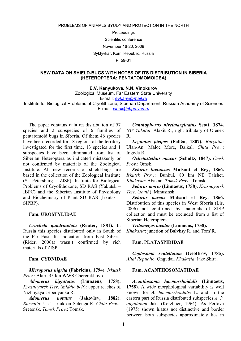 New Data on Shield-Bugs with Notes of Its Distribution in Siberia (Heteroptera: Pentatomomoidea)