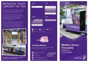 Mobile Library Timetable BRINGING YOUR LIBRARY TO