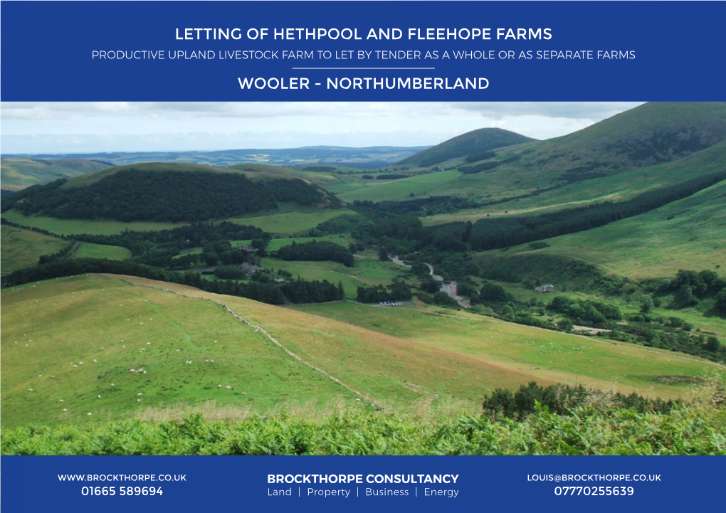 Letting of Hethpool and Fleehope Farms Productive Upland Livestock Farm to Let by Tender As a Whole Or As Separate Farms Wooler - Northumberland