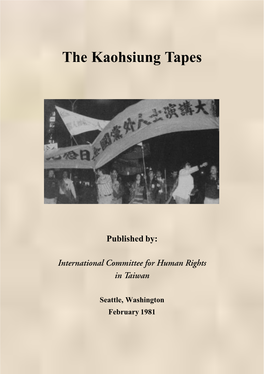 The Kaohsiung Tapes
