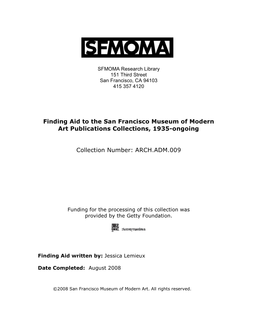 Finding Aid to the San Francisco Museum of Modern Art Publications Collections, 1935-Ongoing