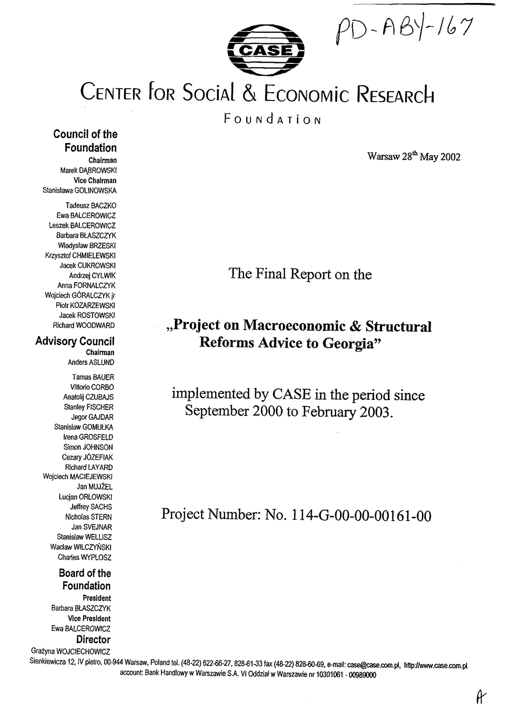 The Final Report on the Implemented by CASE in the Period