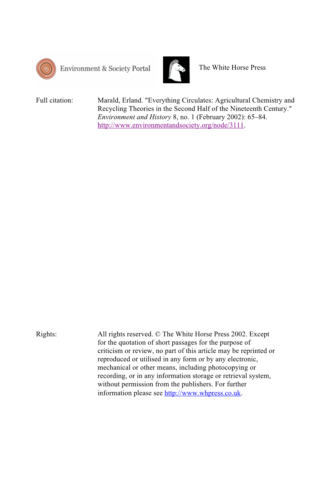 Marald, Erland. "Everything Circulates: Agricultural Chemistry and Recycling Theories in the Second Half of the Nineteenth Century." Environment and History 8, No