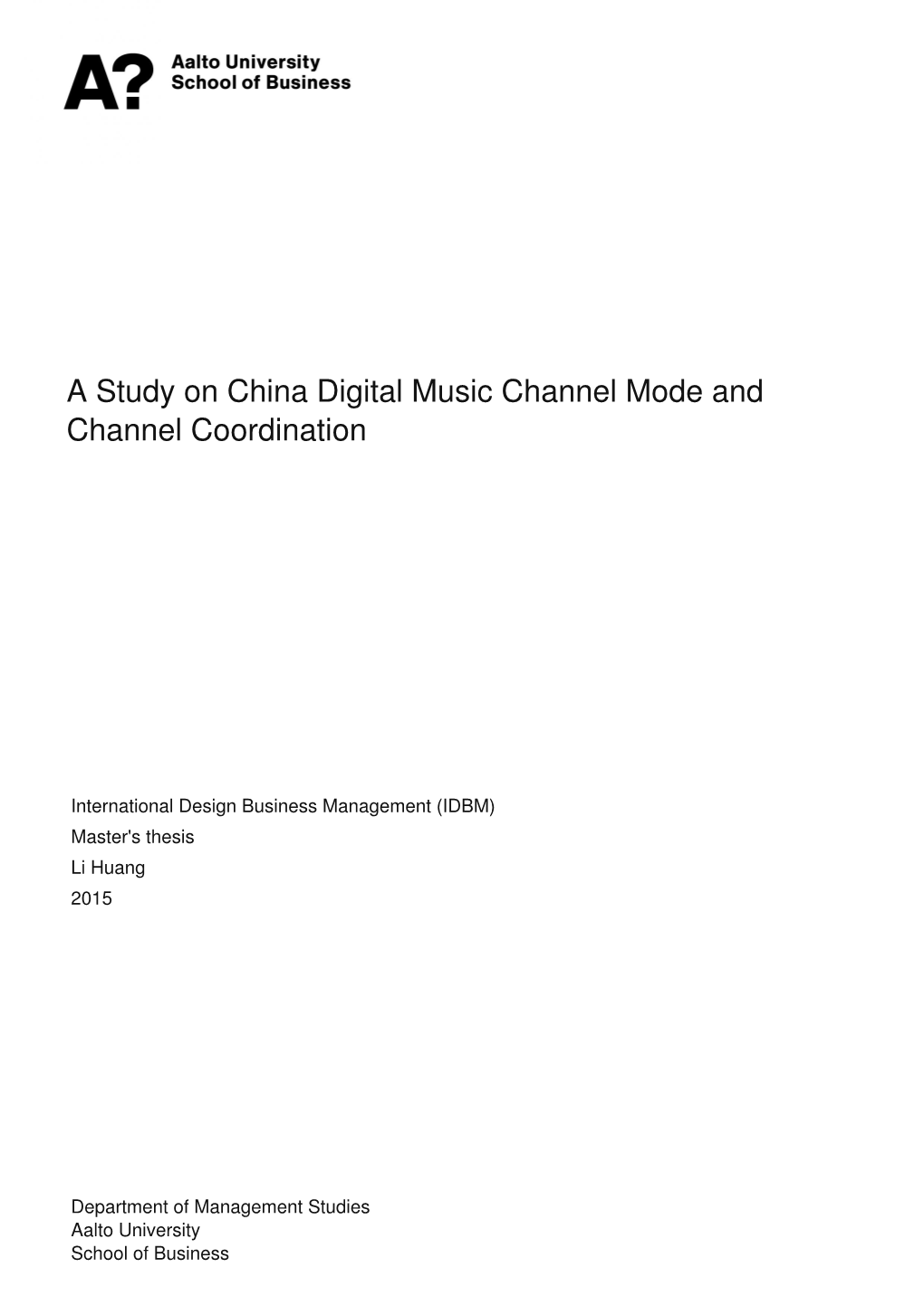 A Study on China Digital Music Channel Mode and Channel Coordination