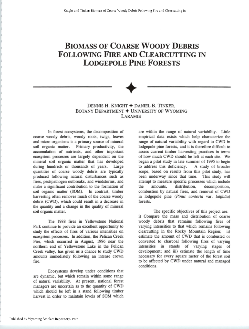 Biomass of Coarse Woody Debris Following Fire and Clearcutting In