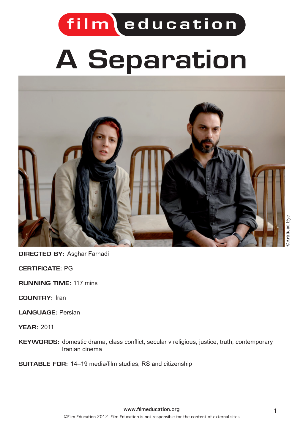 A Separation ©Artificial Eye Directed By: Asghar Farhadi