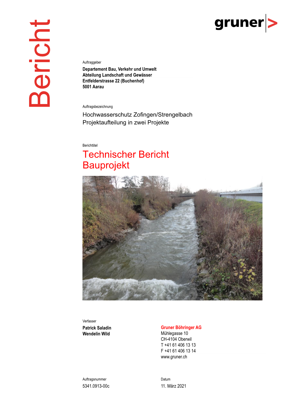 Bericht Hochwasserschutz Zofingen/Strengelbach Projektaufteilung in Zwei Projekte