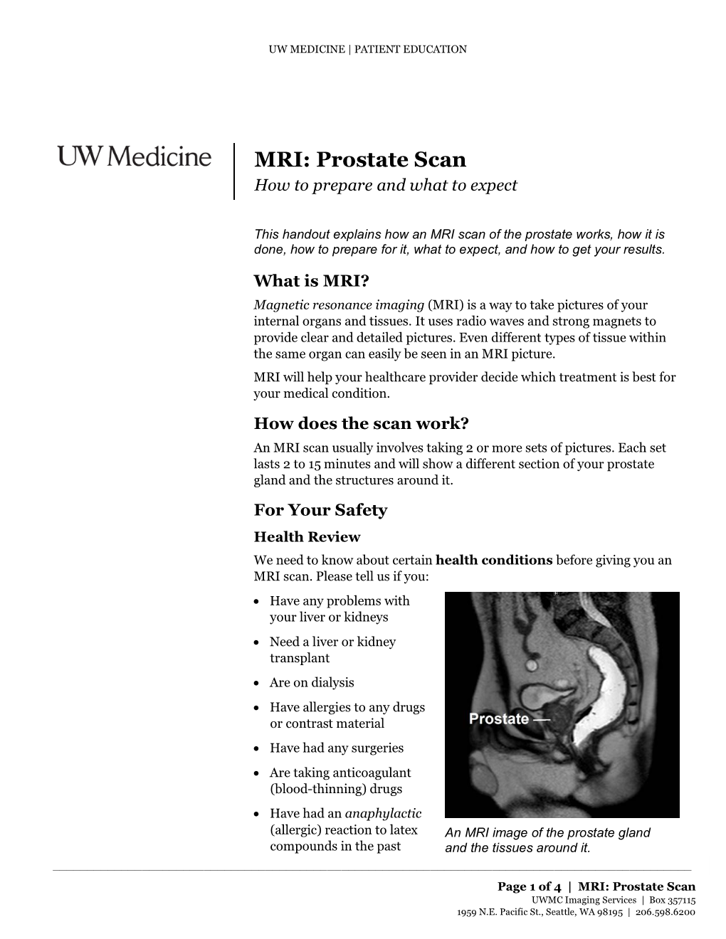 MRI: Prostate Scan | | How to Prepare and What to Expect