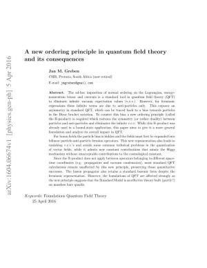 A New Ordering Principle in Quantum Field Theory and Its Consequences