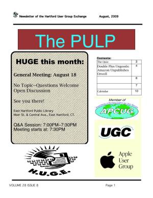 HUGE This Month: the Quiz 3 Double Plus Ungoods: 4 Amazon Unpublishes General Meeting: August 18 Orwell 6