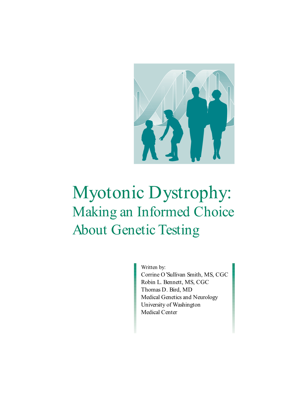 Myotonic Dystrophy: Making an Informed Choice About Genetic Testing