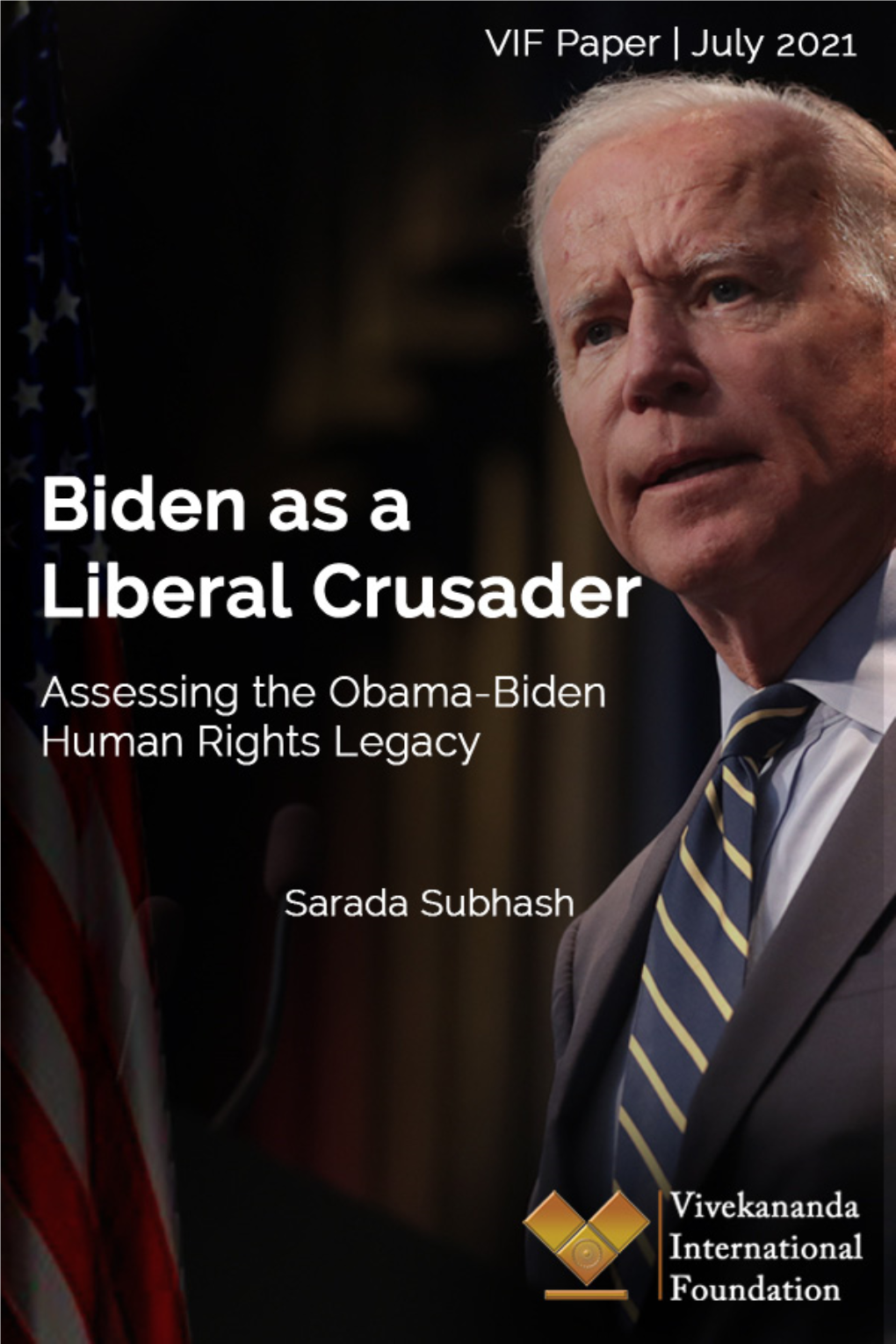 Biden As a Liberal Crusader: Assessing the Obama-Biden Human Rights Legacy