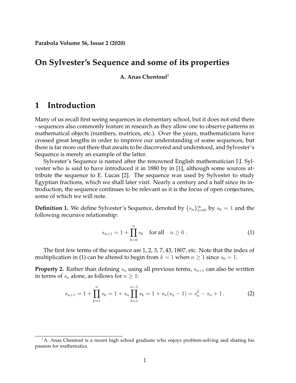 On Sylvester's Sequence and Some of Its Properties 1 Introduction