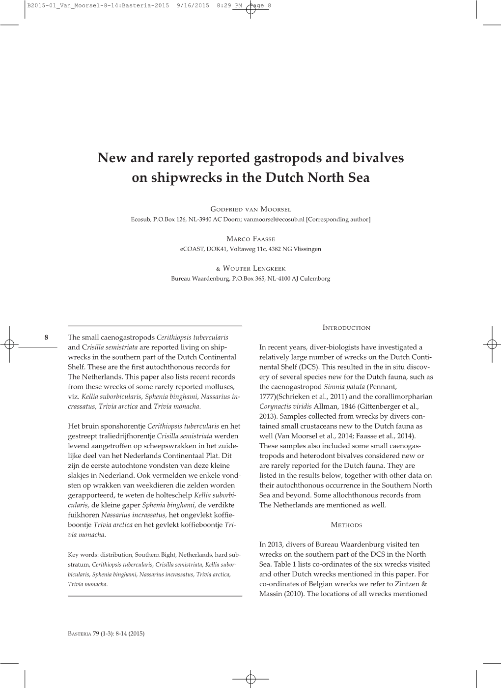 New and Rarely Reported Gastropods and Bivalves on Shipwrecks in the Dutch North Sea