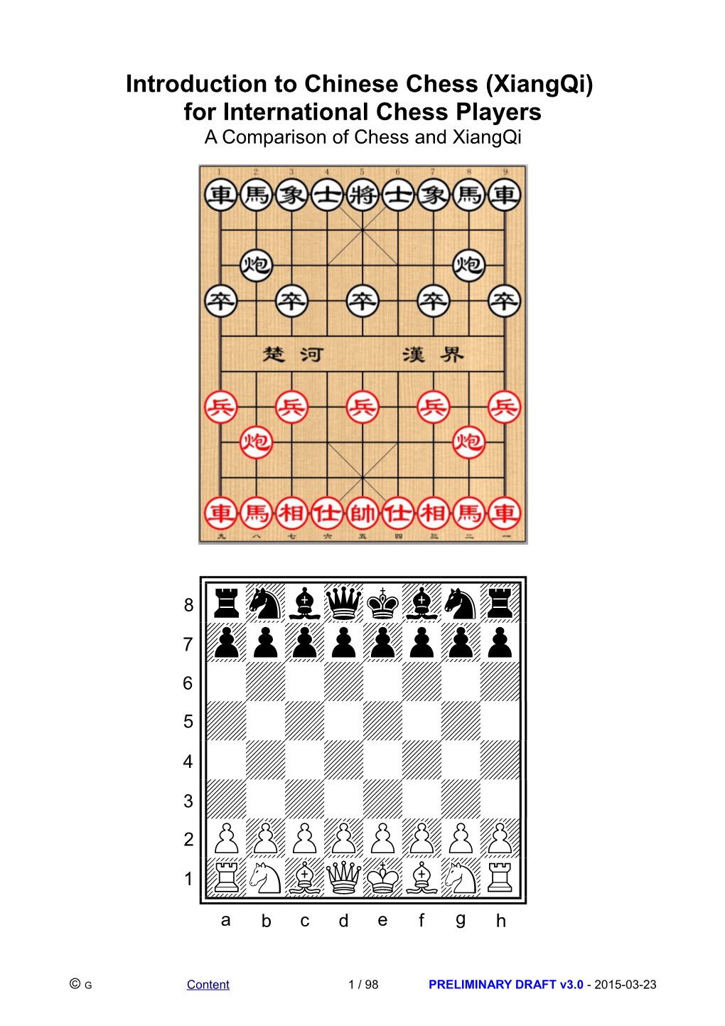 Introduction to Chinese Chess (Xiangqi) for International Chess Players a Comparison of Chess and Xiangqi