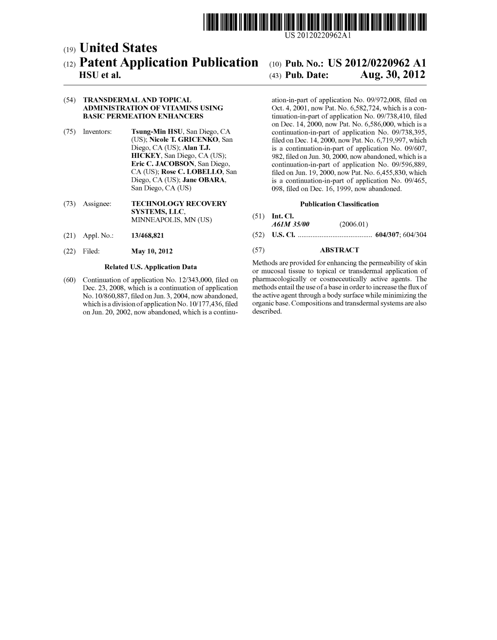 (12) Patent Application Publication (10) Pub. No.: US 2012/0220962 A1 HSU Et Al