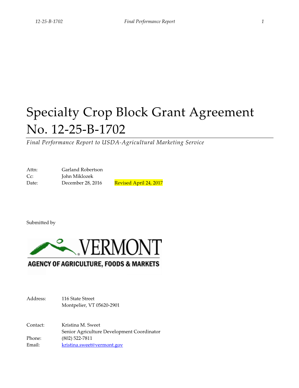 Specialty Crop Block Grant Agreement No. 12-25-B-1702 Final Performance Report to USDA-Agricultural Marketing Service