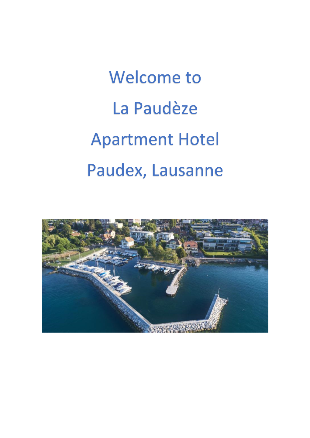 Welcome to La Paudèze Apartment Hotel Paudex, Lausanne