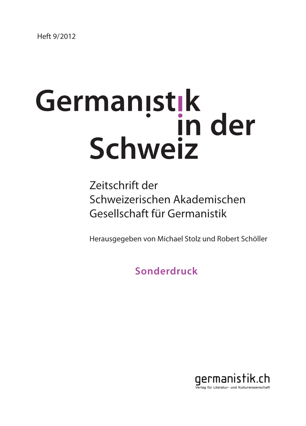 Zeitschrift Der Schweizerischen Akademischen Gesellschaft Für Germanistik