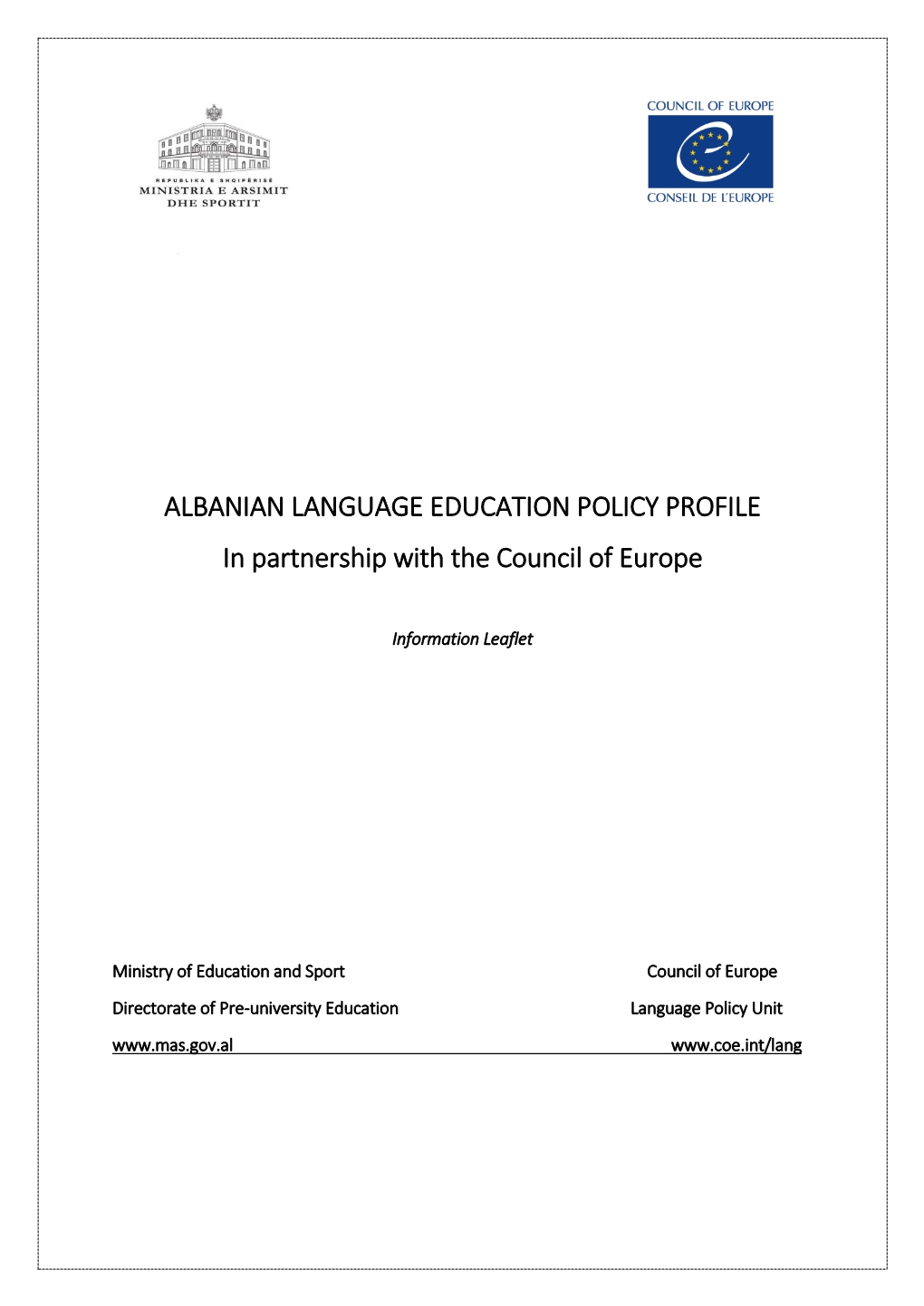 ALBANIAN LANGUAGE EDUCATION POLICY PROFILE in Partnership with the Council of Europe