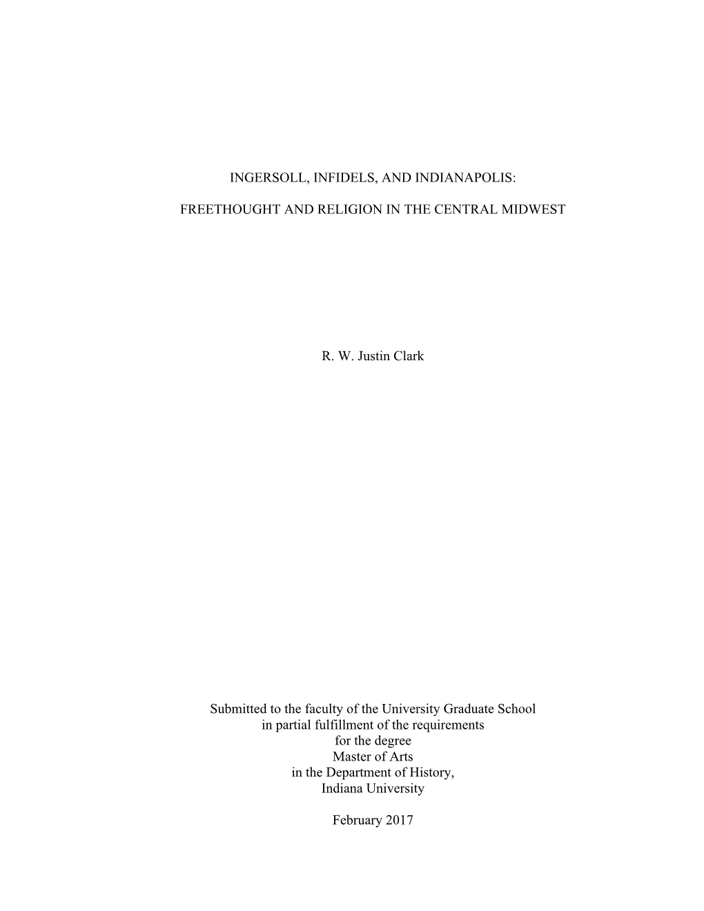 R.W. Justin Clark- Thesis- IUPUI- Combined Draft [2-4-2017]