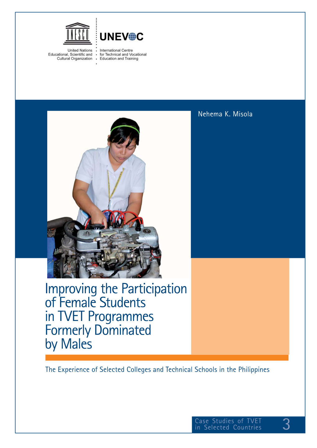 Improving the Participation of Female Students in TVET Programmes Formerly Dominated by Males