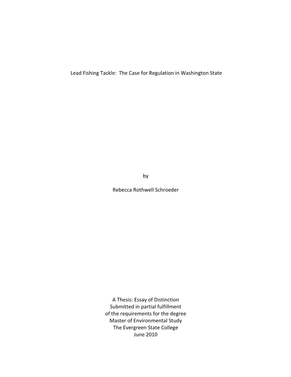 Lead Fishing Tackle: the Case for Regulation in Washington State