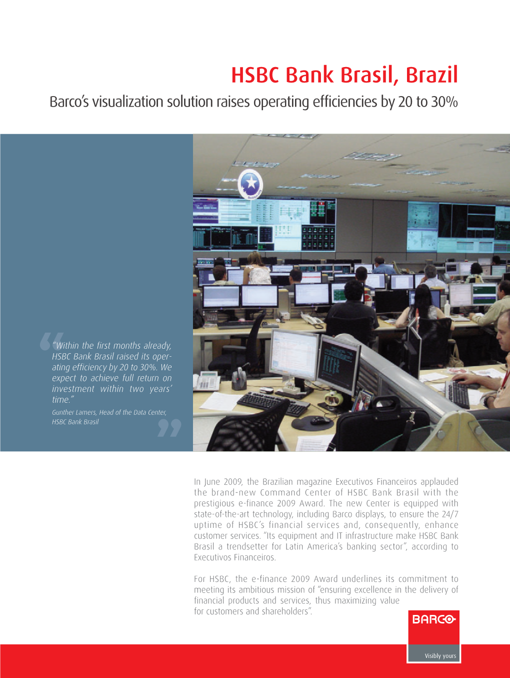 HSBC Bank Brasil, Brazil Barco’S Visualization Solution Raises Operating Efficiencies by 20 to 30%