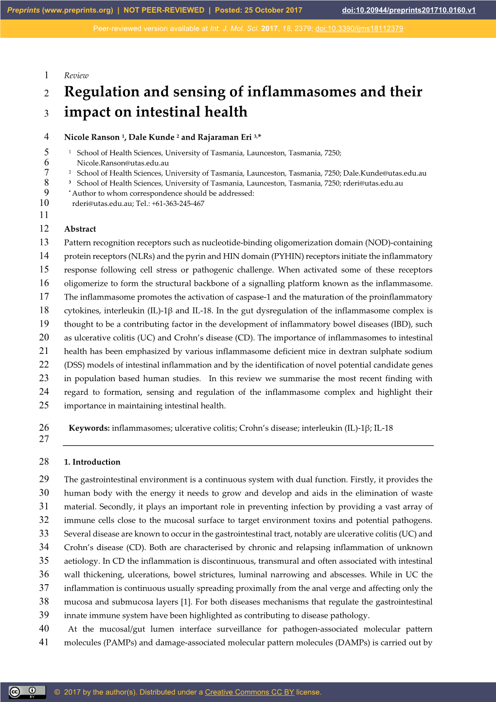 Regulation and Sensing of Inflammasomes and Their Impact On