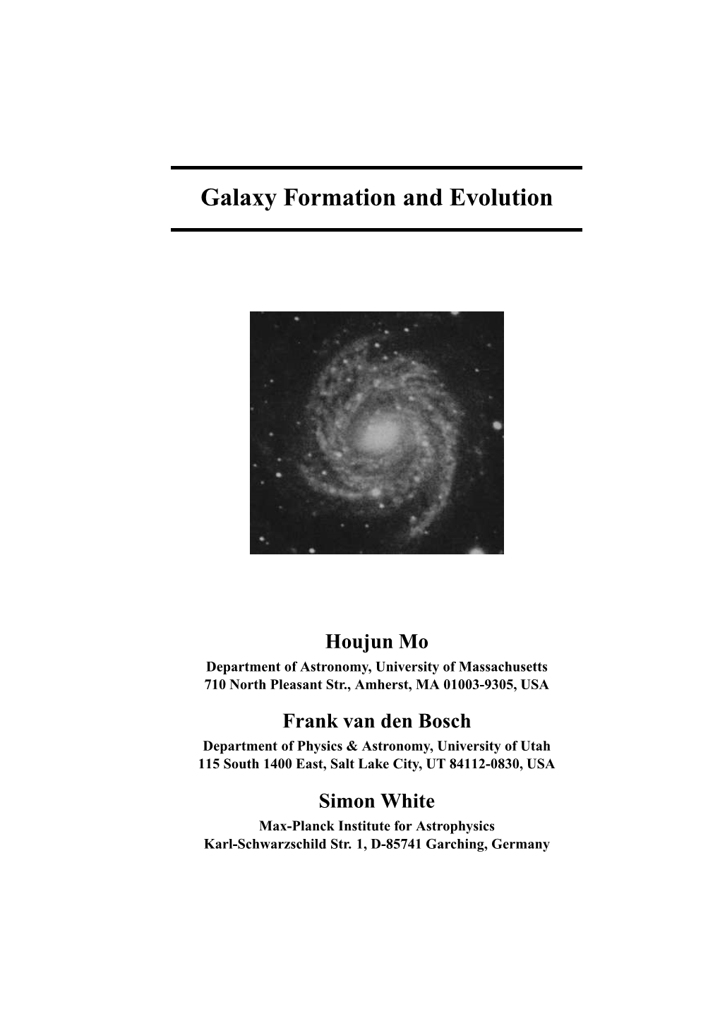 Galaxy Formation and Evolution