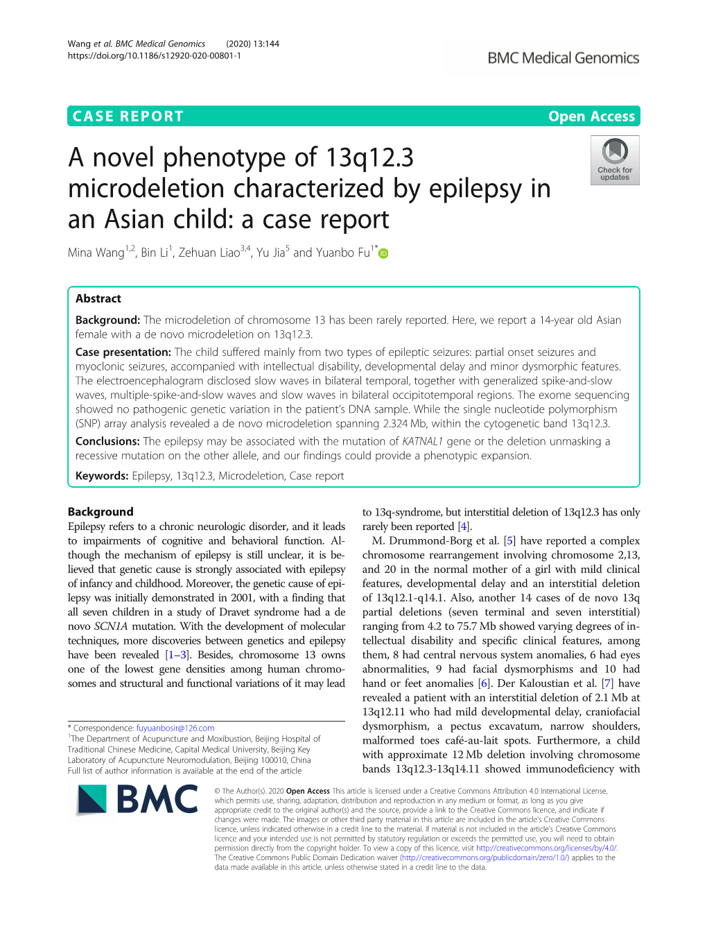 A Novel Phenotype of 13Q12.3 Microdeletion Characterized by Epilepsy in an Asian Child: a Case Report Mina Wang1,2, Bin Li1, Zehuan Liao3,4, Yu Jia5 and Yuanbo Fu1*