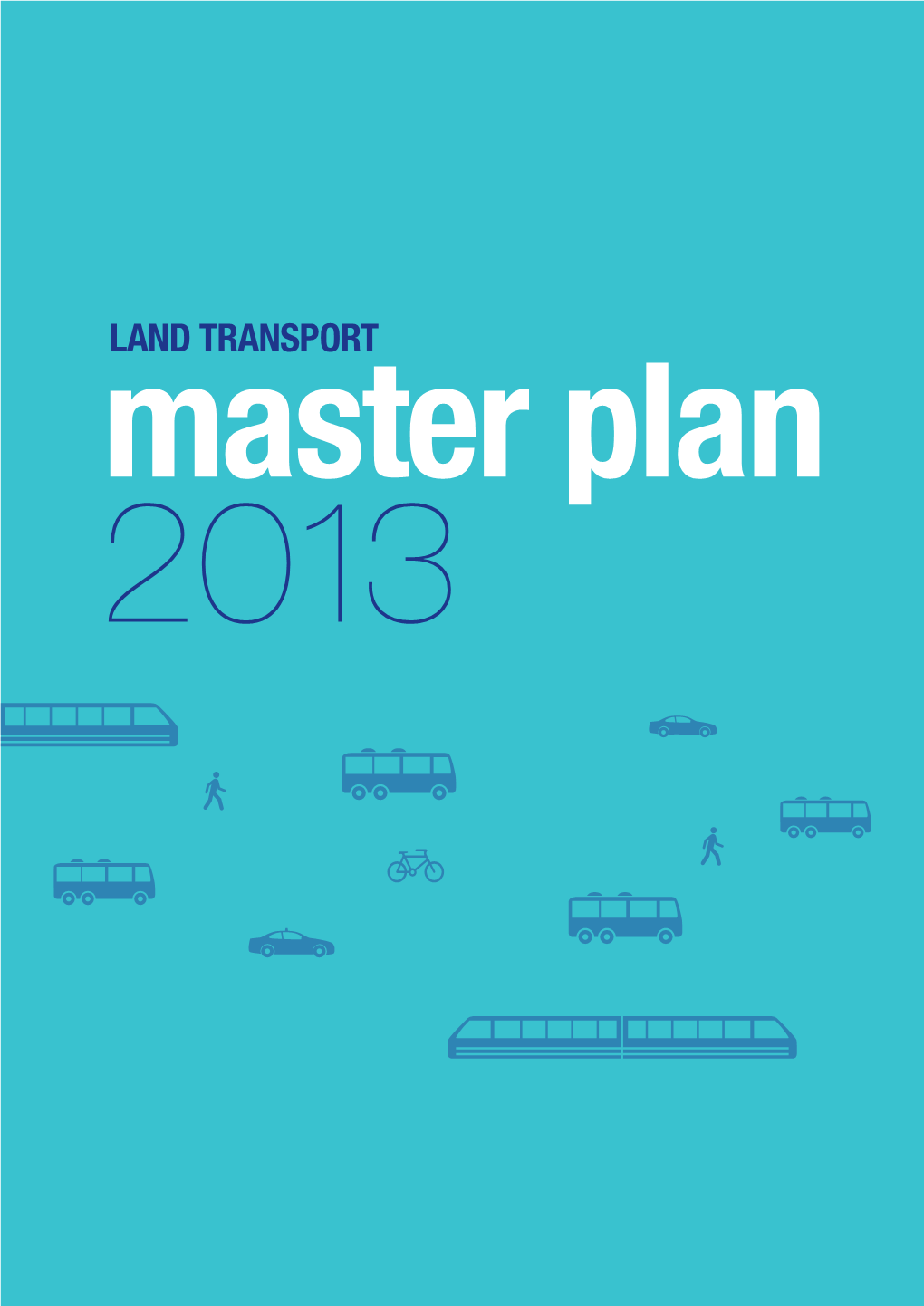 LAND TRANSPORT Master Plan 2013