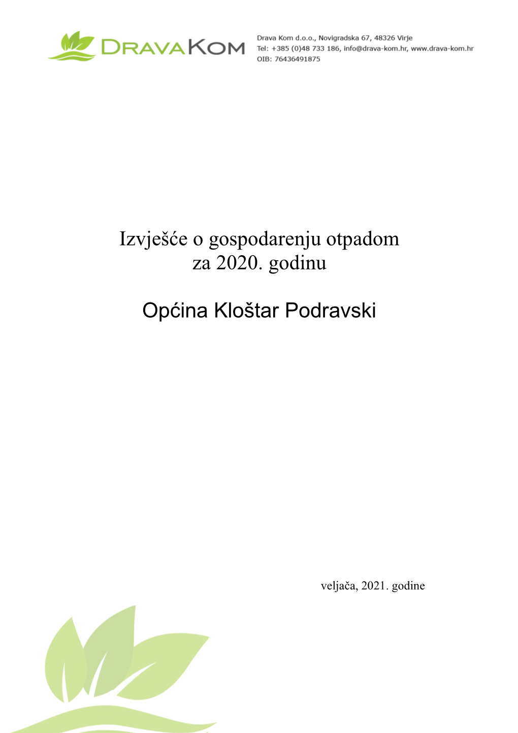 Izvješće O Gospodarenju Otpadom Za 2020. Godinu Općina Kloštar