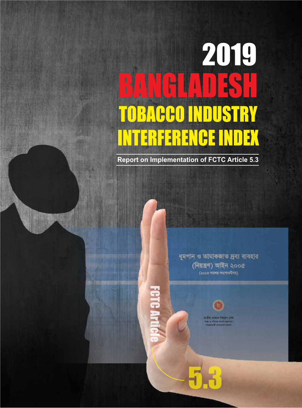 Bangladesh Tobacco Industry Interference Index 2019